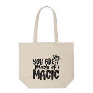 You Are Made Of Magic Custom Canvas Tote Bag